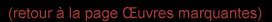 retour à la page Oeuvres marquantes